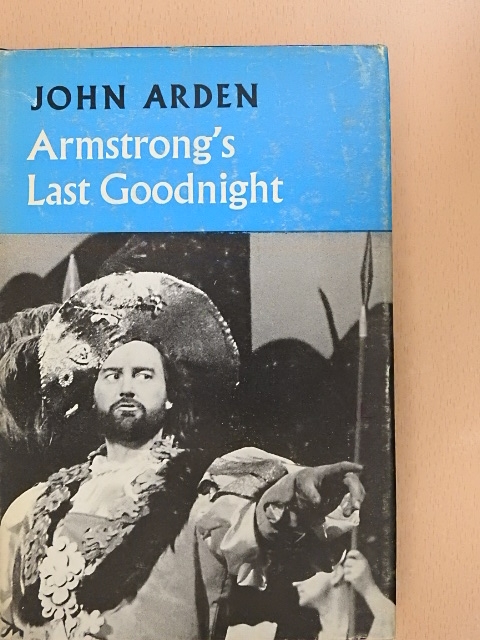 John Arden - Armstrong's Last Goodnight [antikvár]