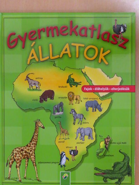 Gyermekatlasz - Állatok [antikvár]