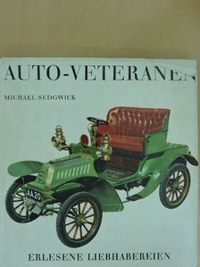 Michael Sedgwick - Auto-Veteranen [antikvár]