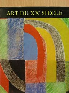 Passuth Krisztina - Art du XXe Siecle [antikvár]