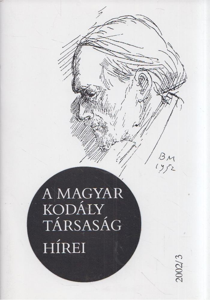 Márkusné Natter-Nád Klára - A Magyar Kodály Társaság hírei 2002/3 [antikvár]