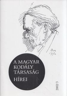 Márkusné Natter-Nád Klára - A Magyar Kodály Társaság hírei 2002/3 [antikvár]