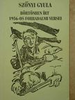 Szőnyi Gyula - Szőnyi Gyula börtönben írt 1956-os forradalmi versei [antikvár]