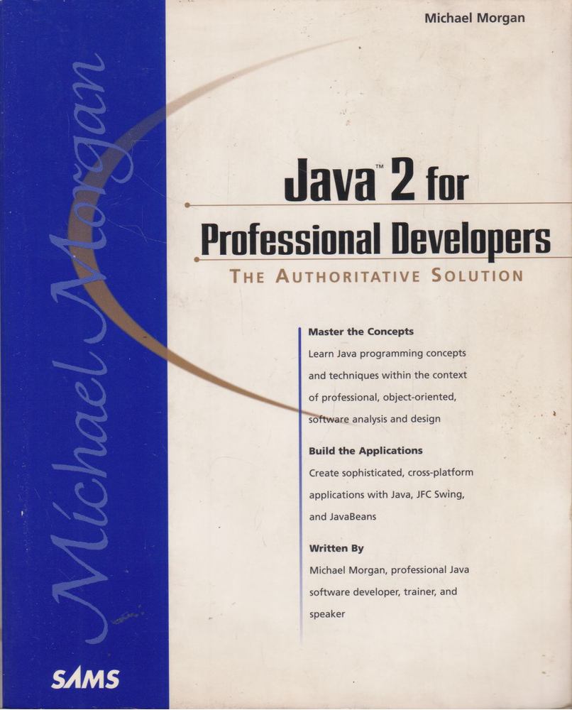 Michael Morgan - Java 2 for Professional Developers [antikvár]