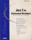 Michael Morgan - Java 2 for Professional Developers [antikvár]