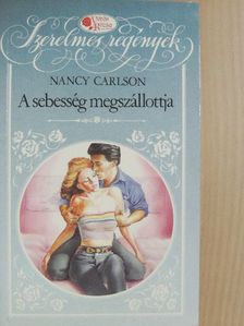 Nancy Carlson - A sebesség megszállottja [antikvár]