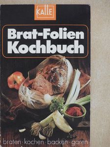 Alexander Giel - Brat-Folien Kochbuch [antikvár]
