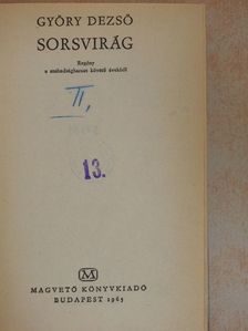 Győry Dezső - Sorsvirág [antikvár]