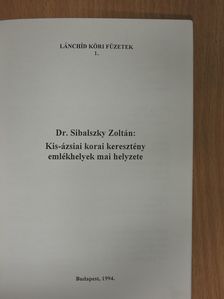 Dr. Sibalszky Zoltán - Kis-ázsiai korai keresztény emlékhelyek mai helyzete [antikvár]