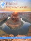Anna Grayson - Földünk lenyűgöző csodái [antikvár]