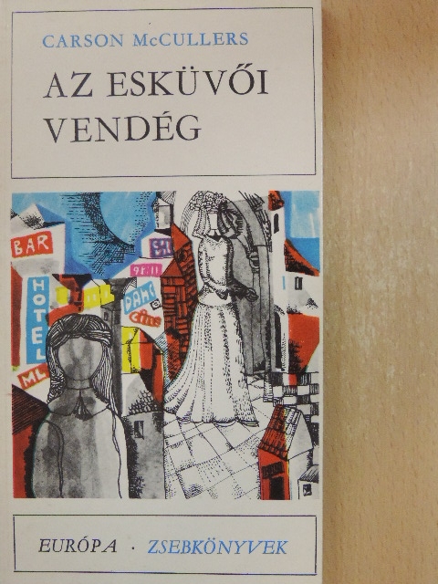 Carson McCullers - Az esküvői vendég [antikvár]