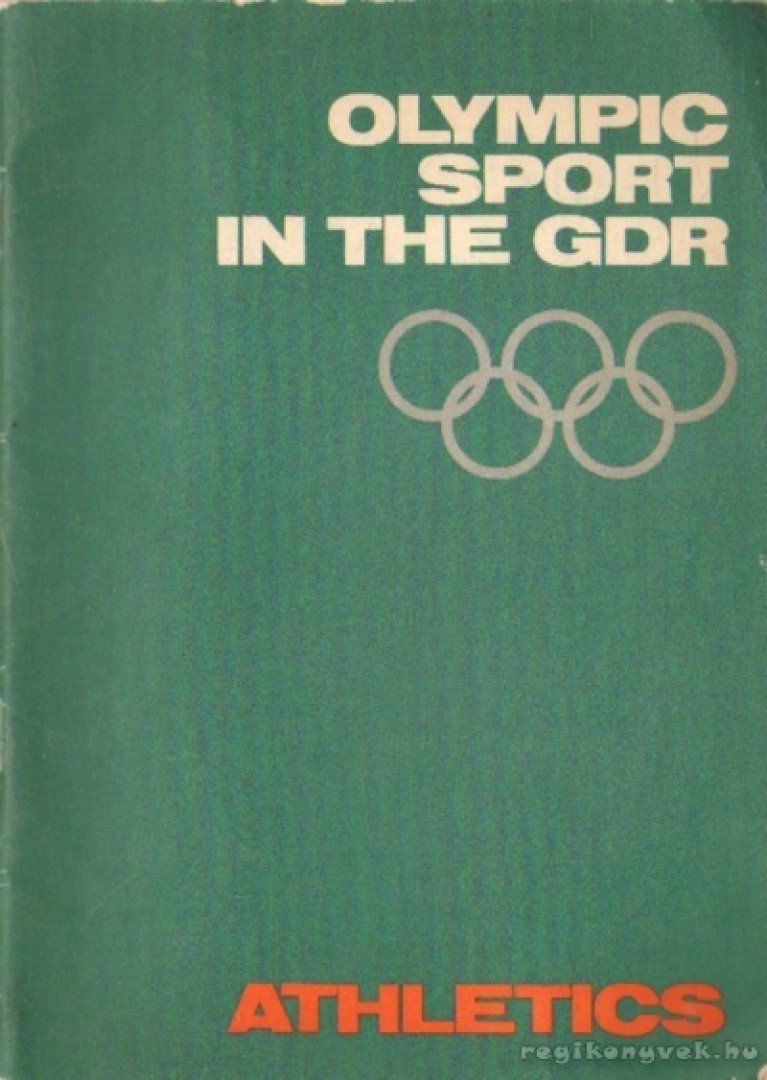 Olympic Sport in the GDR - Athletics (angol) [antikvár]