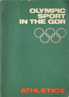 Olympic Sport in the GDR - Athletics (angol) [antikvár]