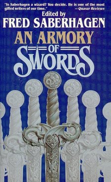 SABERHAGEN, FRED - An Armory of Swords [antikvár]