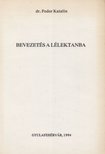 Dr. Fodor Katalin - Bevezetés a lélektanba [antikvár]