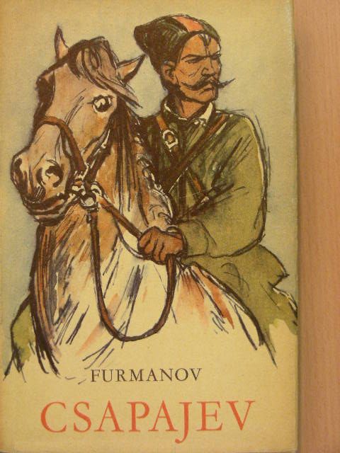 Dmitrij Furmanov - Csapajev [antikvár]