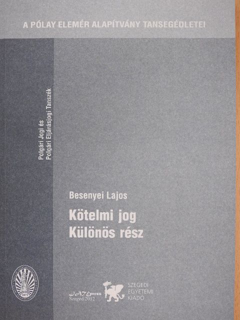 Besenyei Lajos - Kötelmi jog - Különös rész [antikvár]