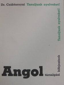 Dr. Csáktornyai Ferenc - Angol társalgási kifejezések [antikvár]