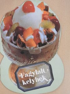 Fagylaltkelyhek [antikvár]