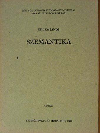 Zsilka János - Szemantika [antikvár]