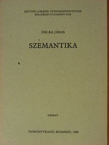 Zsilka János - Szemantika [antikvár]