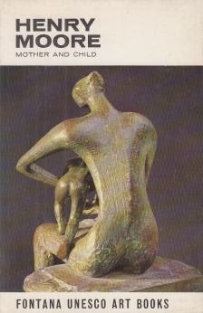 Read, Herbert - Henry Moore [antikvár]