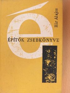 Babos Miklós - Építők zsebkönyve [antikvár]
