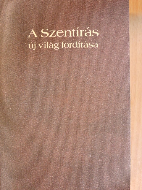 A Szentírás új világ fordítása [antikvár]