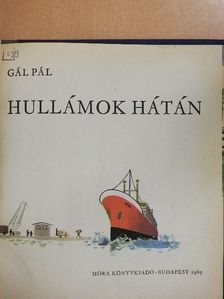 Gál Pál - Hullámok hátán [antikvár]