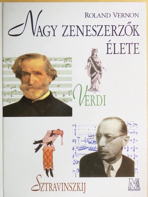Roland Vernon - Nagy zeneszerzők élete [antikvár]