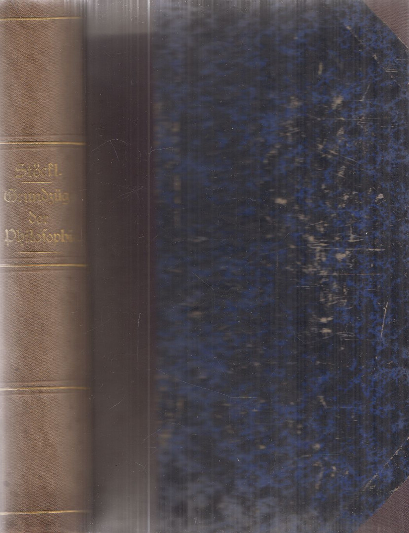 Stöckl, Albert - Grundzüge der Philosophie [antikvár]