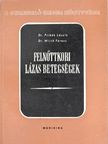 Dr. Pribék László - Felnőttkori lázas betegségek [antikvár]