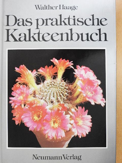 Walther Haage - Das praktische Kakteenbuch in Farben [antikvár]
