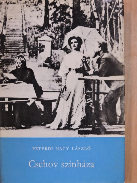 Peterdi Nagy László - Csehov színháza [antikvár]