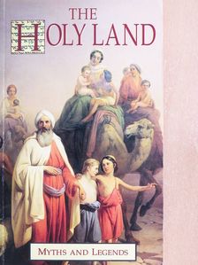 J. E. Hanauer - The Holy Land [antikvár]