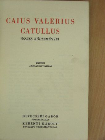 Caius Valerius Catullus - Caius Valerius Catullus összes költeményei [antikvár]