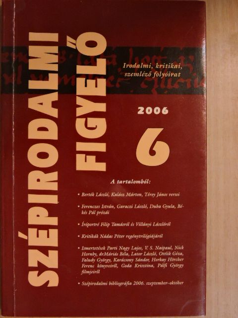 Ács Margit - Szépirodalmi figyelő 2006/6. [antikvár]