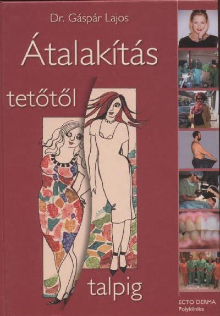 Seffer István, Bártfai Zsuzsa, Gáspár Lajos - Átalakítás tetőtől talpig [antikvár]