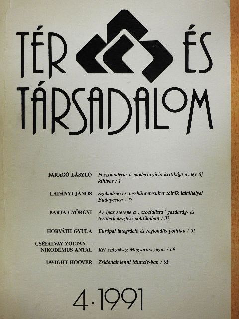 Barta Györgyi - Tér és Társadalom 1991/4. [antikvár]