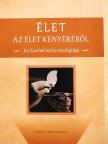 Baán István - Élet az élet kenyeréből [antikvár]