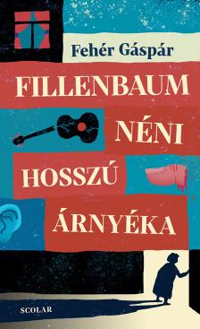 Fehér Gáspár - Fillenbaum néni hosszú árnyéka [eKönyv: epub, mobi]