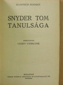 Manfred Roosen - Snyder Tom tanulsága [antikvár]