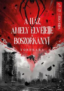Yorukara - A ház, amely elvétette a boszorkányt