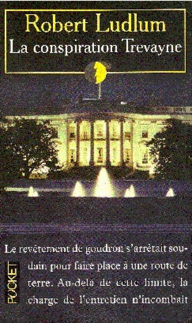 Robert Ludlum - La conspiration Trevayne [antikvár]