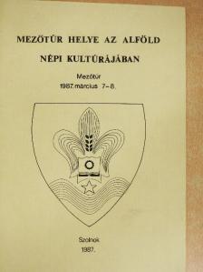 Gombás István - Mezőtúr helye az Alföld népi kultúrájában [antikvár]