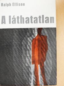 Ralph Ellison - A láthatatlan [antikvár]