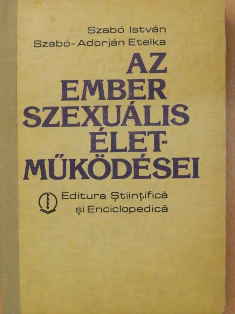 Szabó István - Az ember szexuális életműködései [antikvár]
