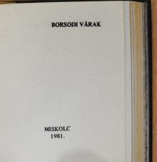 Dr. Csorba Csaba - Borsodi várak (minikönyv) (számozott) [antikvár]