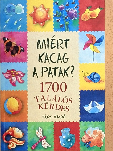 Miért kacag a patak? [antikvár]