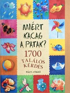 Miért kacag a patak? [antikvár]